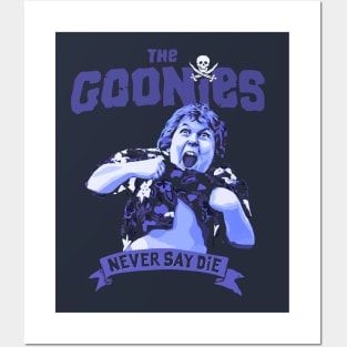 Chunk perform Truffle Shuffle and we all already know that The Goonies Never Say Die Posters and Art